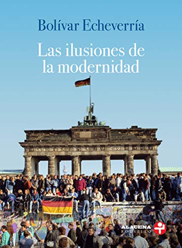 Las ilusiones de la modernidad (Spanish Edition) - Epub + Converted Pdf